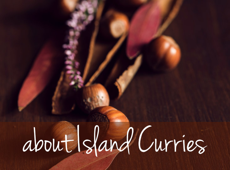 About Island Curries